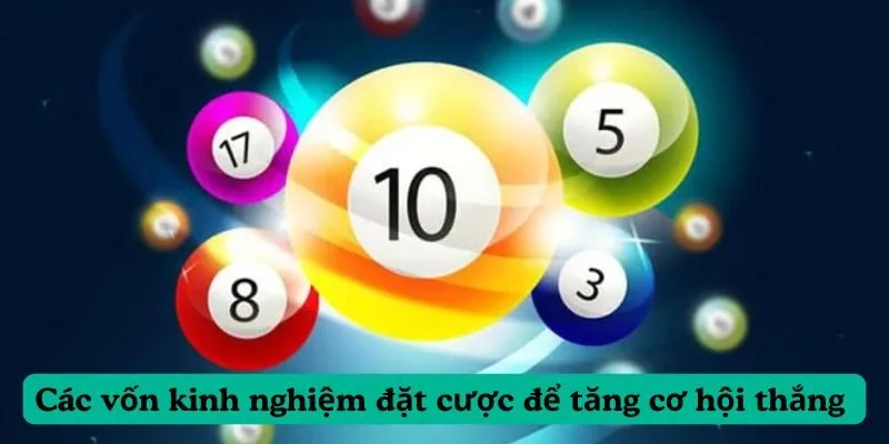 Các vốn kinh nghiệm đặt cược để tăng cơ hội thắng