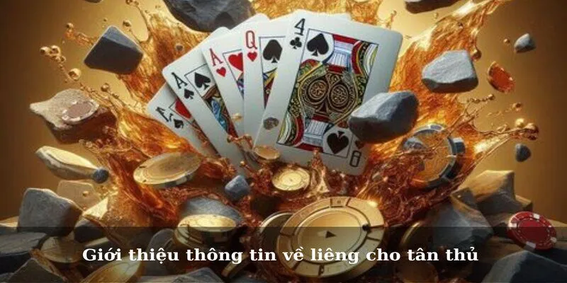 Giới thiệu thông tin về liêng cho tân thủ